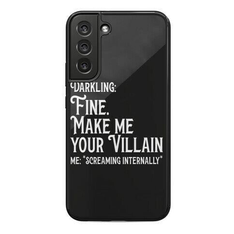 Make Me Your Villain Phone Case